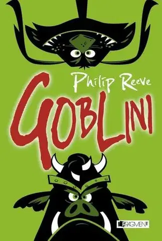 Dobrodružstvo, napätie, western Goblini - Philip Reeve