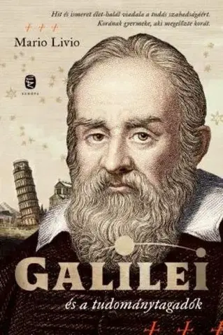 Astronómia, vesmír, fyzika Galilei és a tudománytagadók - Mario Livio