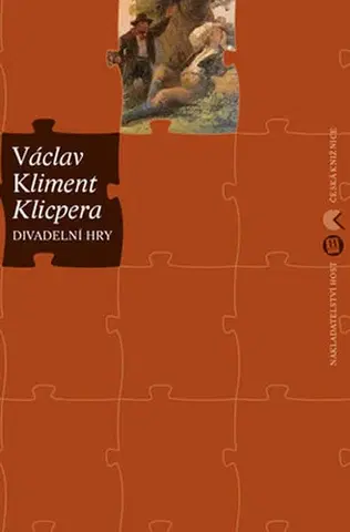 Česká beletria Divadelní hry - Václav Kliment Klicpera