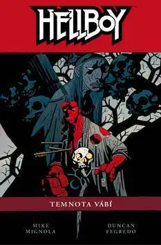Komiksy Hellboy Temnota vábí - Duncan Fegredo,Mike Mignola