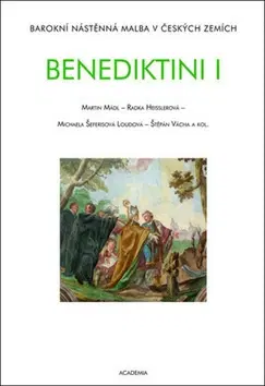Maliarstvo, grafika Benediktini I - Kolektív autorov,Martin Mádl