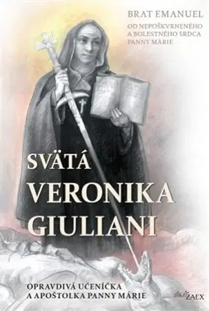 Kresťanstvo Svätá Veronika Giuliani - Brat Emanuel