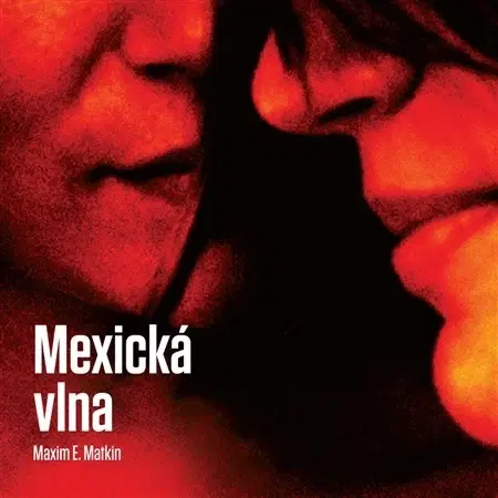 Audioknihy Wisteria Books Mexická vlna - audiokniha