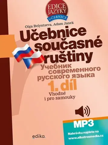 Učebnice pre samoukov Učebnice současné ruštiny, 1. díl + mp3, 2. vydání - Adam Janek,Olga Belyntseva