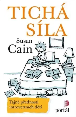 Výchova, cvičenie a hry s deťmi Tichá síla - Susan Cainová