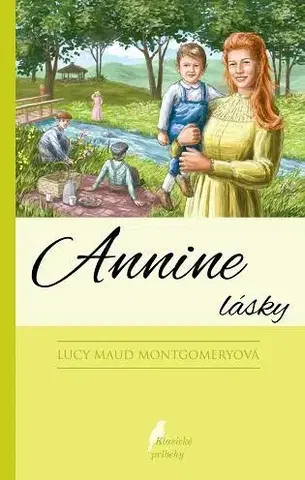 Pre dievčatá Annine lásky - 3. vydanie - Lucy Maud Montgomery,Dávid Dzurňák,Vladimíra Bukerová