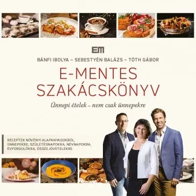 Kuchárky - ostatné E-mentes szakácskönyv - Ünnepi ételek - nem csak ünnepekre - Kolektív autorov
