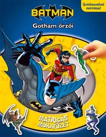 Nalepovačky, vystrihovačky, skladačky Matricás mókafüzet - Batman: Gotham őrzői