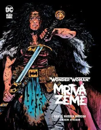 Komiksy Wonder Woman: Mrtvá země - Darien Warren Johnson,Ludovit Plata