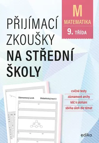 Matematika Přijímací zkoušky na střední školy – matematika - Stanislav Sedláček