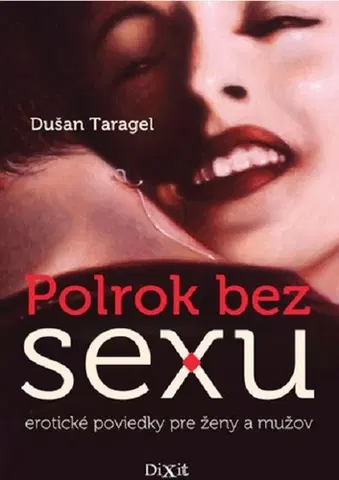 Novely, poviedky, antológie Polrok bez sexu - Dušan Taragel