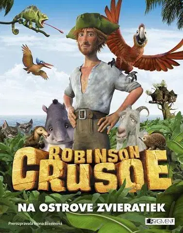 Dobrodružstvo, napätie, western Robinson Crusoe - Na ostrove zvieratiek - Kolektív autorov