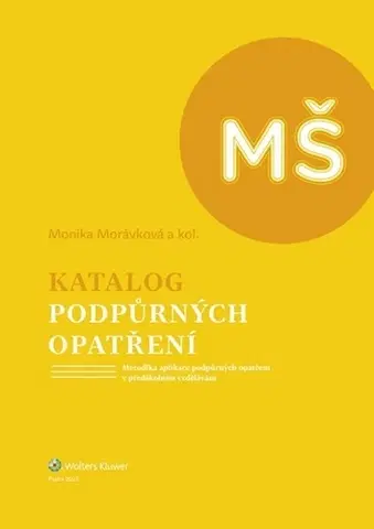 Pedagogika, vzdelávanie, vyučovanie Katalog podpůrných opatření - Předškolní vzdělávání - Monika Morávková