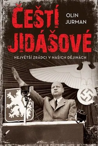 História Čeští jidášové - Olin Jurman