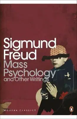 Cudzojazyčná literatúra Mass Psychology - Sigmund Freud