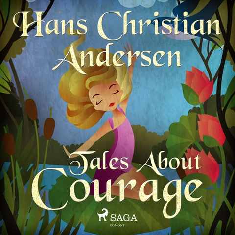 Pre deti a mládež Saga Egmont Tales About Courage (EN)