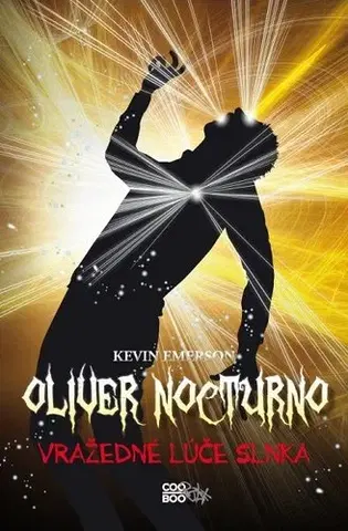 Sci-fi a fantasy Oliver Nocturno 2 - Vražedné lúče slnka - Kevin Emerson