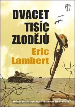 Historické romány Dvacet tisíc zlodějů - Lambert Eric