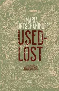 Svetová beletria Usedlost - Maria Turtschaninoff,Marie Voslářová
