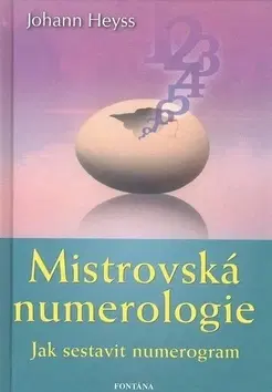 Astrológia, horoskopy, snáre Mistrovská numerologie - Johann Heyss