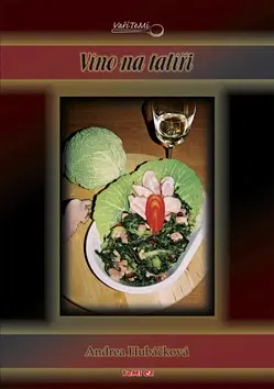 Kuchárky - ostatné Víno na talíři - Andrea Hubáčková
