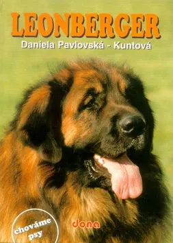 Psy, kynológia Leonberger - nové vydání - Daniela Pavlovská-Kuntová