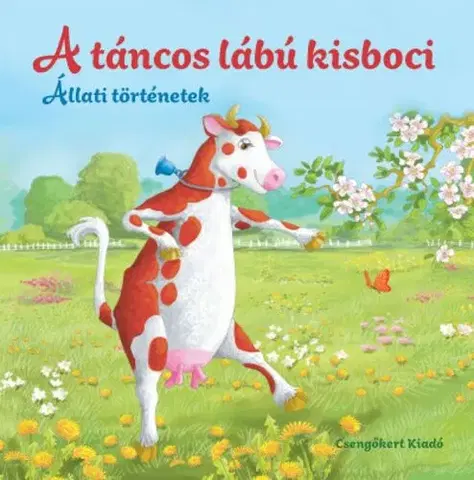 Rozprávky Állati történetek: A táncos lábú kisboci - Miroslawa Kwiecinska
