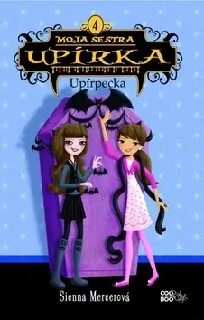 Fantasy, upíri Moja sestra upírka 4: Upírpecka - Sienna Mercerová
