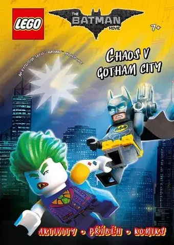 Pre chlapcov Lego Batman Chaos v Gotham City! - Kolektív autorov