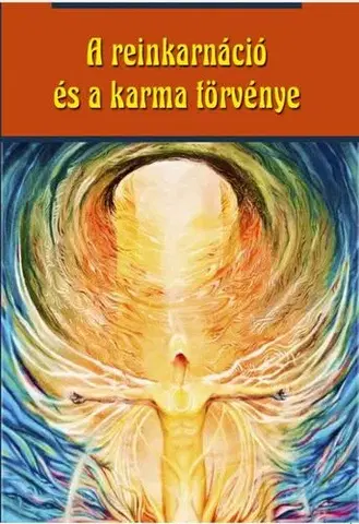 Karma A reinkarnáció és a karma törvénye - Swami Panchadasi