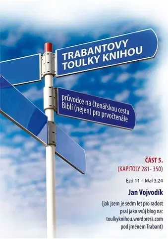 Náboženstvo - ostatné Trabantovy toulky Knihou – část 5. - Jan Vojvodík