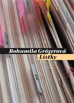 Poézia - antológie Lístky - Bohumila Grögerová