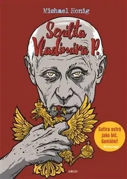 Humor a satira Senilita Vladimíra P. - Michael Honig