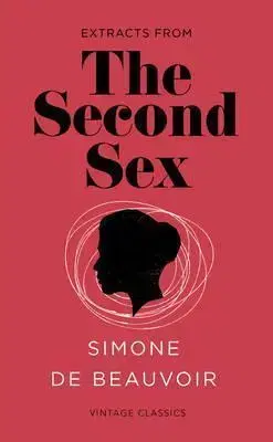 Cudzojazyčná literatúra The Second Sex - Simone de Beauvoir