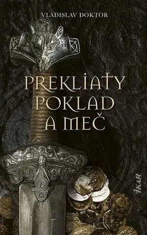 Historické romány Prekliaty poklad a meč - Vladislav Doktor