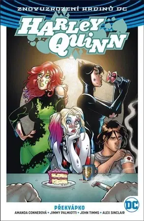 Komiksy Harley Quinn 4: Překvápko - John Timms,Amanda Connerová,Jimmy Palmiotti