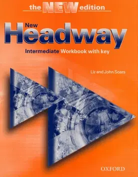 Učebnice a príručky New Headway Intermediate Workbook with key-the Third ed. - John Soars,Liz Soarsová