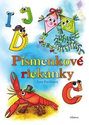 Rozprávky Písmenkové riekanky - Jana Pavlíková
