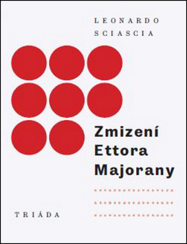 Eseje, úvahy, štúdie Zmizení Ettora Majorany - Leonardo Sciascia