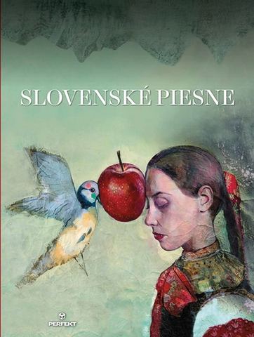 Ľudové tradície, zvyky, folklór Slovenské piesne - Kolektív autorov