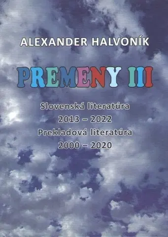 Literárna veda, jazykoveda Premeny III - Alexander Halvoník