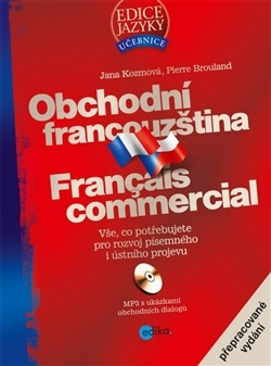 Učebnice a príručky Obchodní francouzština + CD - Jana Kozmová,Pierre Brouland