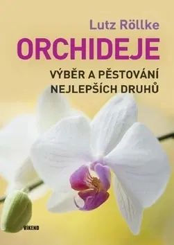 Okrasná záhrada Orchideje - Lutz Röllke