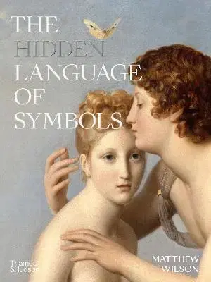 Umenie - ostatné The Hidden Language of Symbols - Wilson Matthew