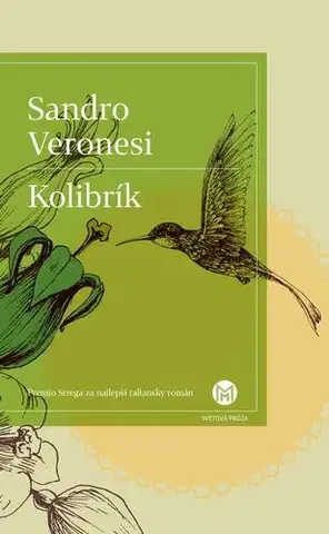 Svetová beletria Kolibrík - Sandro Veronesi