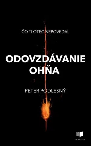 Rozvoj osobnosti Odovzdávanie ohňa, 2. vydanie - Peter Podlesný