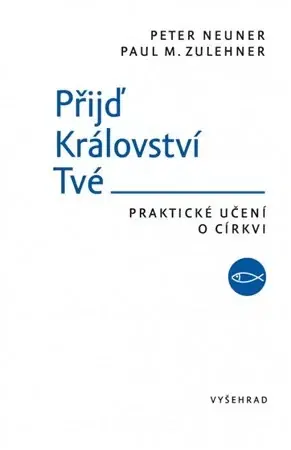 Náboženstvo Přijď království tvé - Kolektív autorov