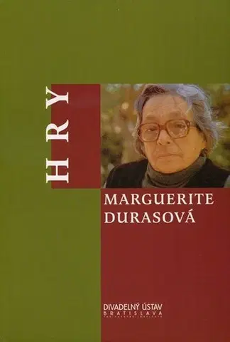 Divadlo - teória, história,... HRY-Durasová - Marguerite Duras