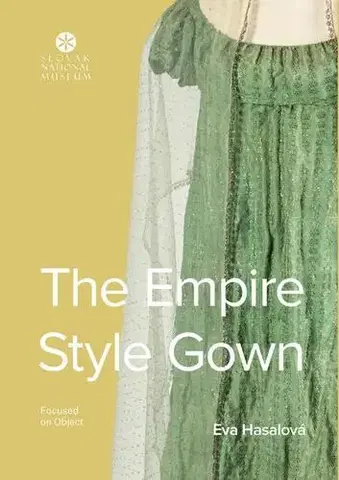 Umenie - ostatné The Empire Style Gown - Eva Hasalová