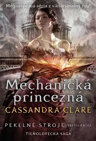Fantasy, upíri Pekelné stroje 3: Mechanická princezná - Cassandra Clare
